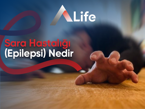 Sara Hastalığı (Epilepsi) Nedir? Belirtileri, Teşhisi ve Tedavisi